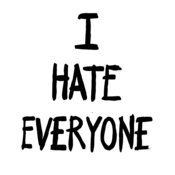 I Hate Everyone T Shirt Tumbrl Hipster Geek Cara Coco Celine Gym Hater Dope