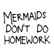  Mermaids Don t Do Homework T Shirt Celine Wifey Unicorn Crazy Cat Grumpy School